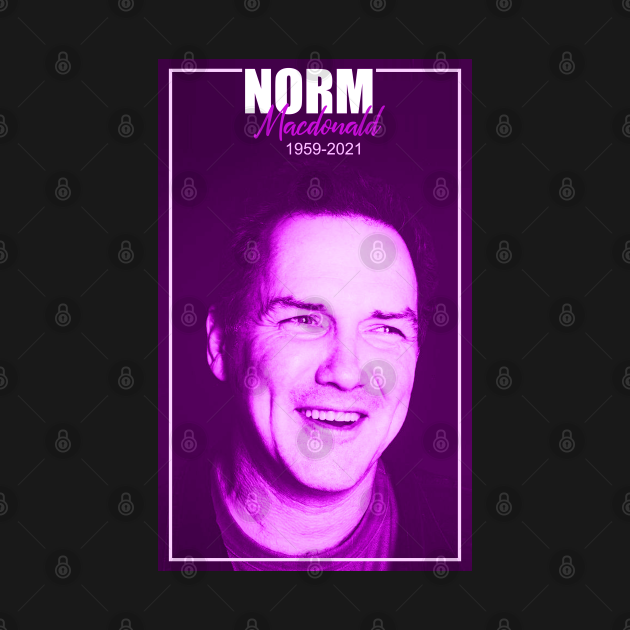 Discover Rip Norm Macdonald 1959-2021 - Norm Macdonald - T-Shirt