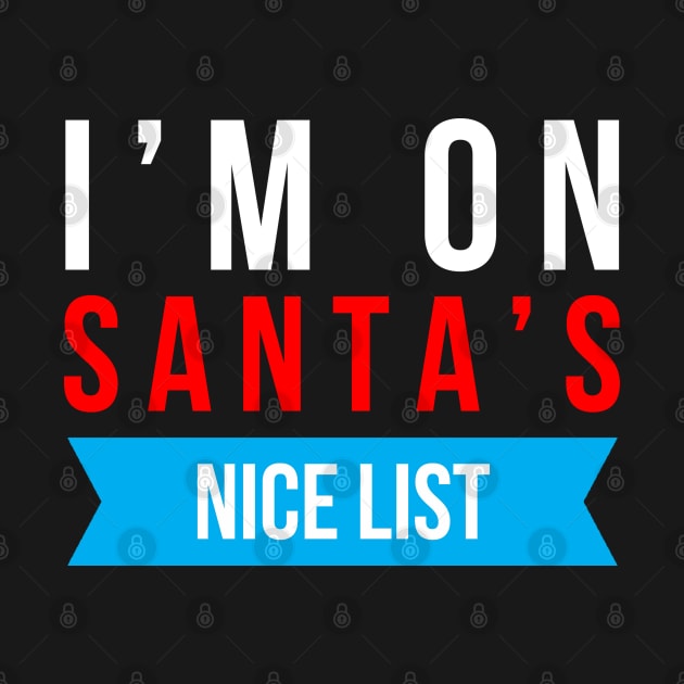 i’m on santa’s nice list by FunnyZone