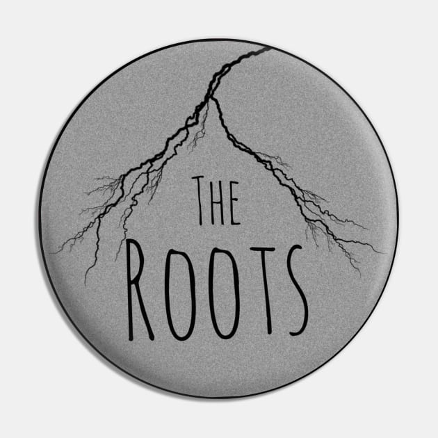 The Roots Pin by Trigger413