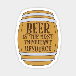 Beer is the Most Important Resource Brass Magnet