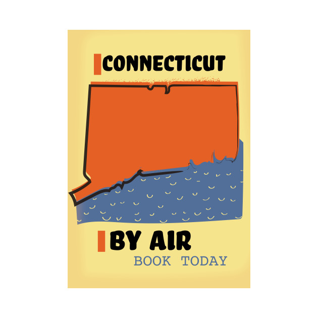 connecticut travel poster. by nickemporium1