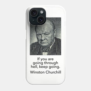 Inspiring Stoic Quote from Winston Churchill Phone Case