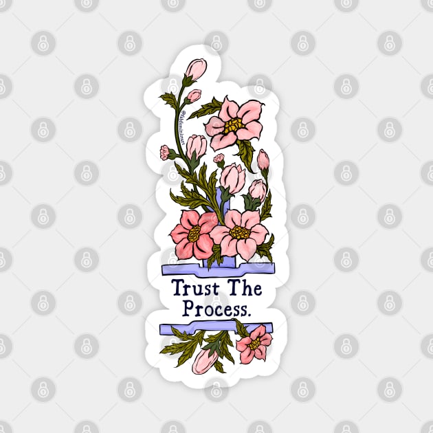 Trust The Process Magnet by FabulouslyFeminist