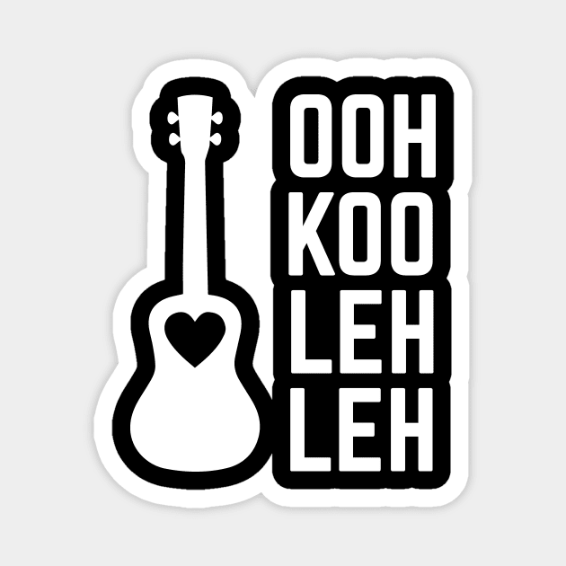 Funny Ukelele Pronunciation for Musicians Magnet by TrailsThenAles