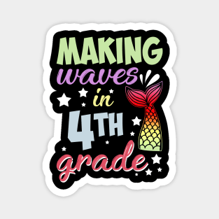 Mermaid Making Waves In 4th Grade Back To School Magnet