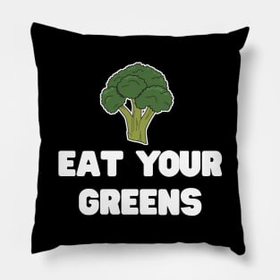 Eat your greens broccoli Pillow