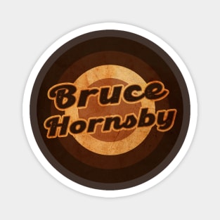 bruce hornsby Magnet