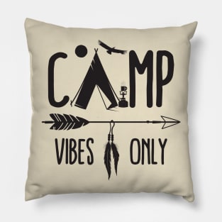 Camp Vibes Only Pillow