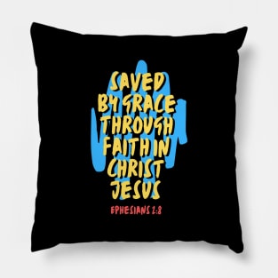 Saved By Grace Through Faith | Christian Saying Pillow