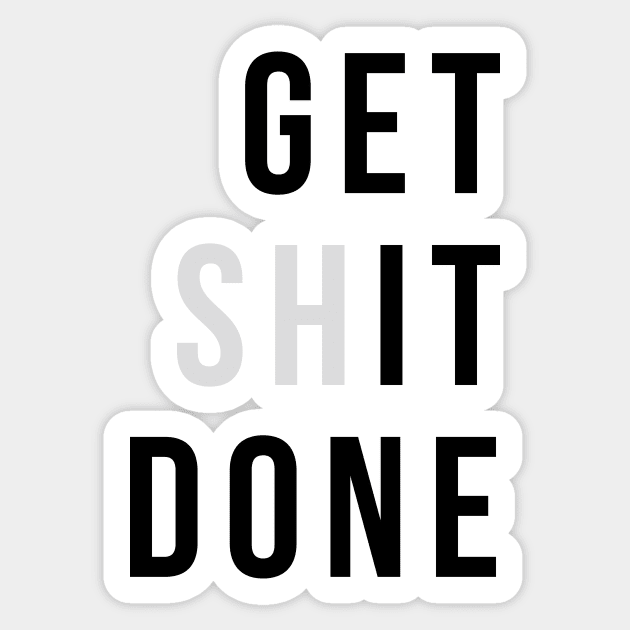 Get Sh(it) Done / Get Shit Done | Clock