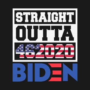 Straight Outta 462020 Biden USA Tshirt T-Shirt