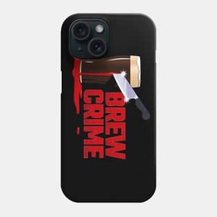 Brew Crime Main Logo Phone Case