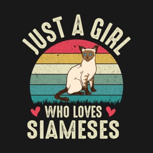 Just a Girl Who Loves Siameses Perfect Siamese Cat Lover Gift For Girl T-Shirt