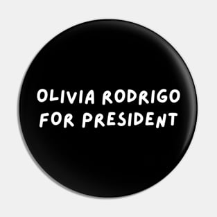 Olivia Rodrigo for President Pin