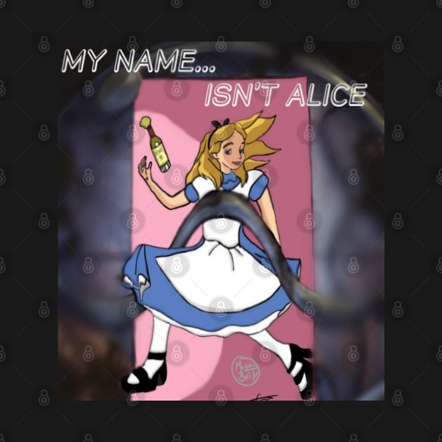 My Name Isn't Alice by Materiaboitv