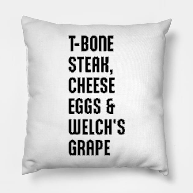 Guest Check - T-Bone Steak, Cheese Eggs, Welch's Grape Pillow by ohyeahh