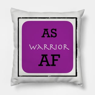 Ankylosing Spondylitis warrior AF Pillow