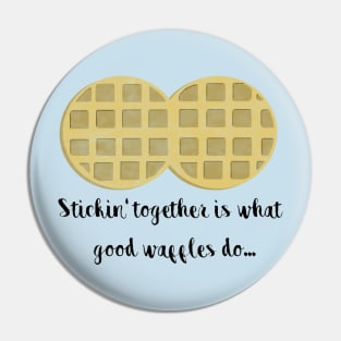 Good Waffles Pin