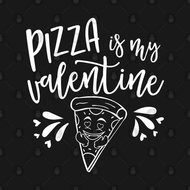 Pizza Is My Valentine Funny Valentine's Day by Charaf Eddine