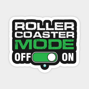 ROLLER COASTER: Mode ON - Funny Roller Coaster Gift Magnet