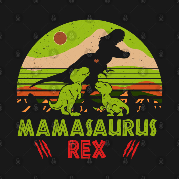 Discover Vintage Retro Two Kids Mamasaurus Dinosaur Lover - Mamasaurus - T-Shirt