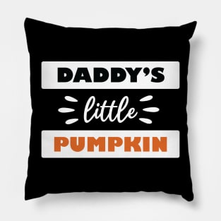 Daddy's Little Pumpkin Pillow