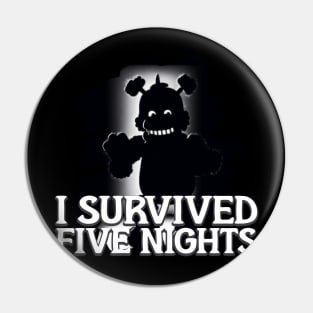 I survived five nights Pin