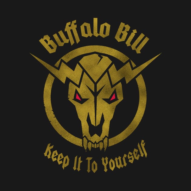 Keep It To Yourself by BuffaloBillBand