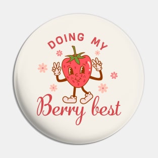 Doing My Berry Best Pin