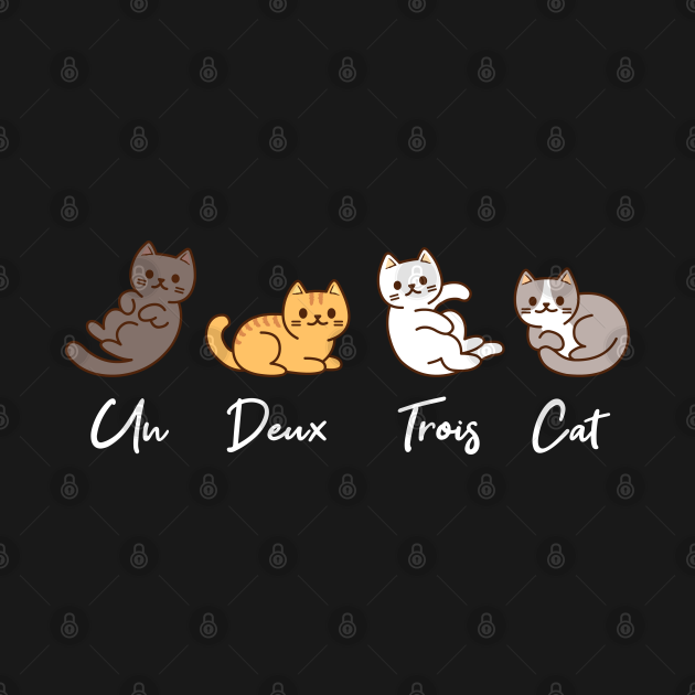 Un Deux Trois Cat - Un Deux Trois Cat - T-Shirt | TeePublic