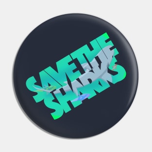 Save The Sharks Pin