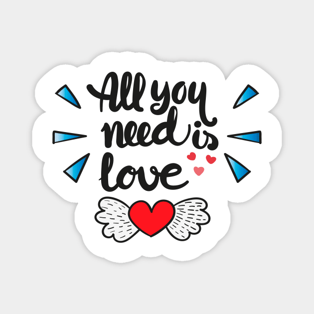 All You Need Is Love Magnet by holdmylove