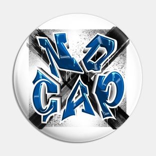 NO CAP Graffiti Pin