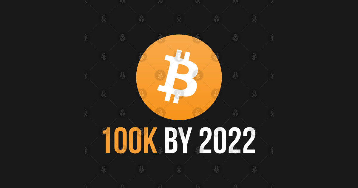 Bitcoin 100k by 2022 - Bitcoin - Tapestry | TeePublic