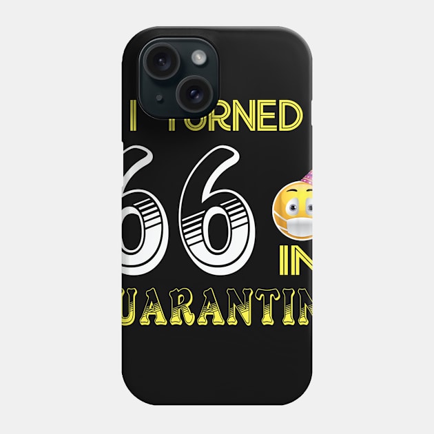 I Turned 66 in quarantine Funny face mask Toilet paper Phone Case by Jane Sky