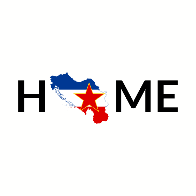 Yugoslavia home by ZdravieTees