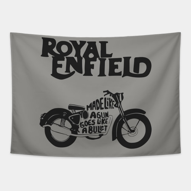 Royal Enfield Made Like A Gun Goes Like A Bullet Tapestry by JammyPants