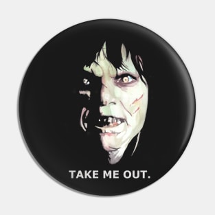 The Exorcist - Take Me Out. Pin