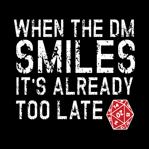 When The DM Smiles Nerd by MooonTees