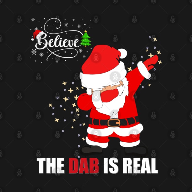 Dabbing Santa, Christmas, Merry Christmas, Believe The Dab Is Real, Happy Holiday, Gift For Kids, Gifts For Children by DESIGN SPOTLIGHT