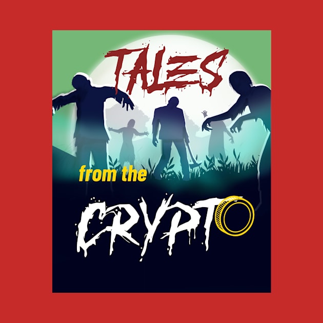 Spooky Tales from the Crypto by ZayahDesignz