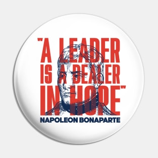 Napoleon Bonaparte - Inspirational Quote Pin