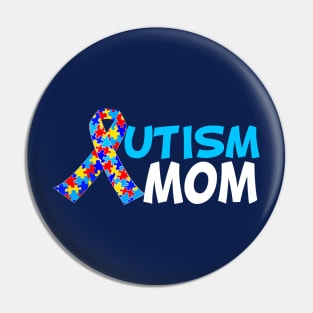 Autism Mom Pin