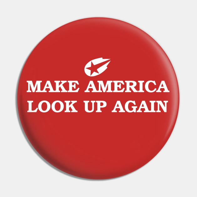 MAKE AMERICA LOOK UP, AGAIN Pin by bembureda