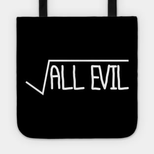 Square Root Of All Evil Tote