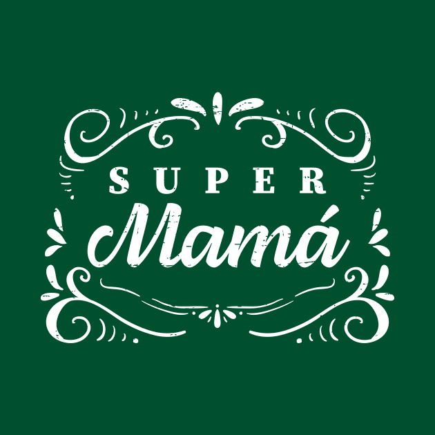 Super Mamá - Super Mom by verde