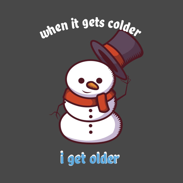 funny snowman colder older winter man gift by Lomitasu