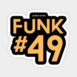 james gang | funk #49 Magnet