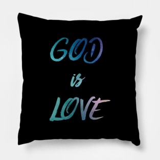 God is Love Pillow
