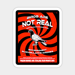 Birds Are Not Real T-shirt Magnet